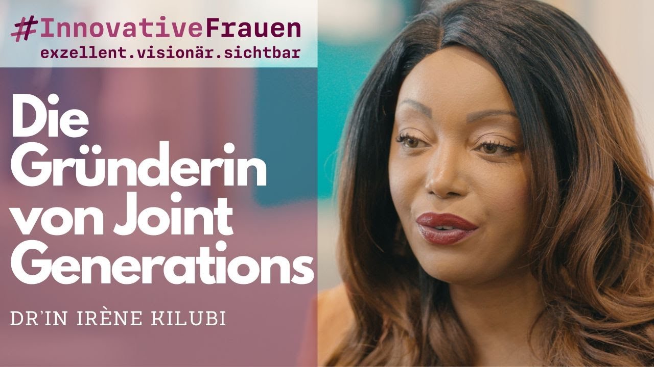Seitliche Aufnahme von Irène Kilubi mit der Aufschrift "#Innovative Frauen exzellent.visionär.sichtbar - Die Gründerin von Joint Generations Dr'in Irène Kilubi"
